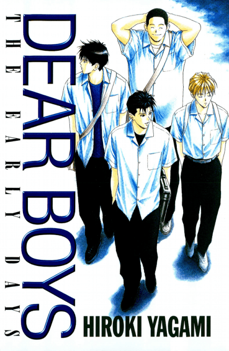 DEAR BOYS THE EARLY DAYS